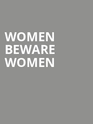 Women Beware Women  at Sam Wanamaker Playhouse